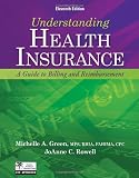 Understanding Health Insurance: A Guide to Billing and Reimbursement (with Premium Website Printed Access Card and Cengage EncoderPro.com Demo Printed Access Card)
