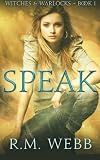 Speak (Witches and Warlocks) (Volume 1)