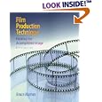 Film Production Technique: Creating the Accomplished Image