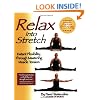 Relax into Stretch : Instant Flexibility Through Mastering Muscle Tension