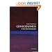 Consciousness: A Very Short Introduction (Very Short Introductions)