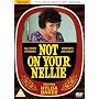 Not On Your Nellie - Series 1 - Complete