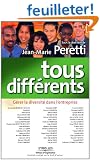 Tous diff�rents : G�rer la diversit� dans l'entreprise