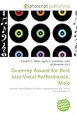 Grammy Award for Best Jazz Vocal Performance, Male: Grammy Award, Bobby McFerrin, George Benson, Mel Tormé, Harry Connick, Jr.