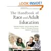 The Handbook of Race and Adult Education: A Resource for Dialogue on Racism (Jossey-Bass Higher Education)