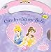 Disney Princess: Cinderella and Belle: Kindness Counts Carry-A-Tune