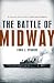 The Battle of Midway (Pivotal Moments in American History)