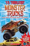 3-D Thrillers: Monster Trucks and Speed Machines