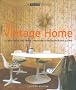 The Vintage Home (Small Book of Home Ideas)