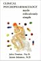 Clinical Psychopharmacology Made Ridiculously Simple