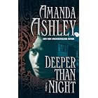 Deeper Than the Night by Amanda Ashley