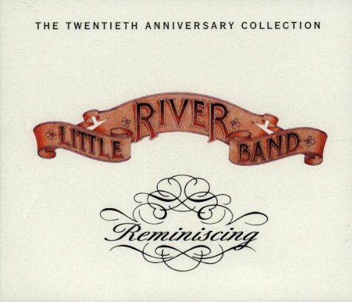 Little River Band - Reminiscing The 20th Anniversary Collection - Zortam Music