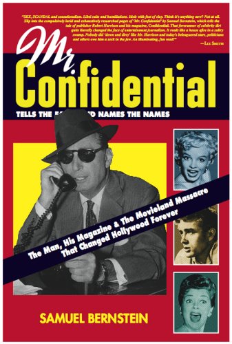 Mr. Confidential: The Man, the Magazine, and 