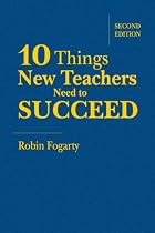 Ten Things New Teachers Need to Succeed