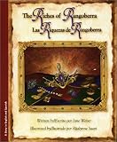 The Riches of Rangoberra/Las riquezas de Rangoberra (Bilingual)