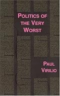 Politics of the Very Worst (Foreign Agents)