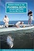 Flyfisher's Guide to the Florida Keys (Wilderness Adventures Flyfishing Guidebook)