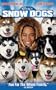 Snow Dogs [VHS]