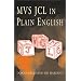MVS JCL in Plain English
