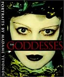 The Goddesses: Portraits by Madame Yevonde