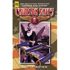 Luftpiraten. Crimson Skies- Roman. ( Wings of Justice, 2).