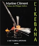 Ikebana (l'art floral japonais)