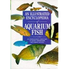 The Illustrated Encyclopedia of Aquarium Fish
