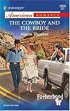 The Cowboy and the Bride: Fatherhood (Harlequin American Romance Series)