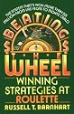 Beating the Wheel: Winning Strategies at Roulette