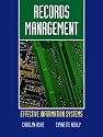 Records Management: Effective Information Systems