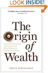 The Origin of Wealth: The Radical Rem...