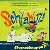 Schlawuzi - Lustige Lieder f�r Kichererbsen, Scherzkekse und Schmunzelb�ren