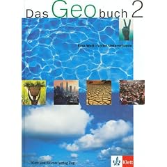 Das Geobuch. Geografie f�r die Sekundarstufe I / Eine Welt - voller Unterschiede: Schulbuch: BD 2