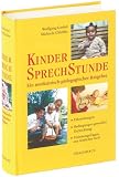 Kindersprechstunde. Ein medizinisch-p�dagogischer Ratgeber - Wolfgang Goebel