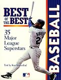 Best of the Best: 35 Major League Superstars