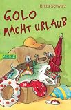 Golo macht Urlaub - Britta Schwarz