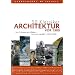 50 Klassiker Architekur vor 1900: Vom Parthenon zum Eiffelturm