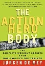 The Action Hero...