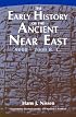 The Early History of the Ancient Near East, 9000-2000 B.C.