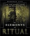 The Elements of Ritual: Air, Fire, Water & Earth in the Wiccan Circle