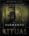 Elements Of Ritual: Air, Fire, Water & Earth in the Wiccan Circle