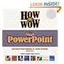 How to Wow with PowerPoint