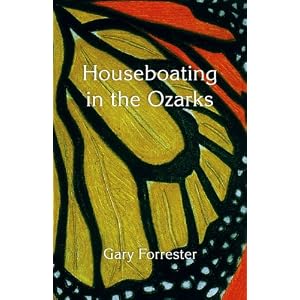 Houseboating in the Ozarks by Gary Forrester
