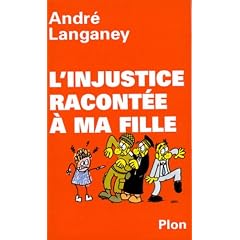 L'injustice racont�e � ma fille