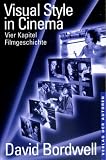cover of Visual Style in Cinema. Vier Kapitel Filmgeschichte (Filmbibliothek)