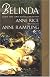 Belinda: Anne Rice writing as Anne Rampling