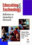 Education and Technology: Reflections on Computing in Classrooms (Jossey Bass Education Series)