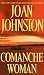 Comanche Woman (Sisters of the Lone Star, #2)