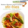 Better Homes and Gardens Cooking for Today: Stir-Fries (Cooking for Today)