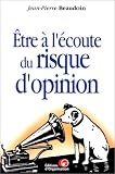 Revue Editions d'Organisation  / Être à l'écoute du risque d'opinion